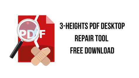 3-Heights PDF Desktop Repair Tool 